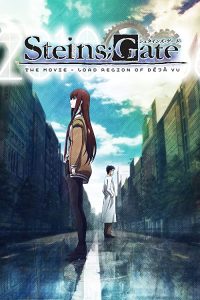 دانلود انیمه استین گیت: منطقه بارگیری دژاوو Steins;Gate: The Movie − Load Region of Déjà Vu 2013