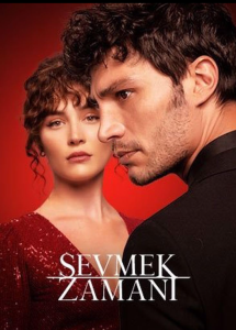 دانلود سریال زمان عاشقی Sevmek Zamani
