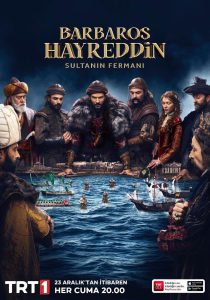 دانلود سریال بارباروس خیر الدین؛ دستور سلطان Barbaros Hayreddin Sultanin Fermani 2022