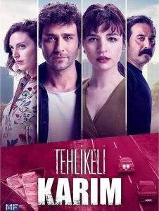 دانلود سریال زن خطرناکم Tehlikeli Karim