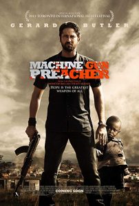 دانلود فیلم واعظ مسلسل به دست Machine Gun Preacher 2011