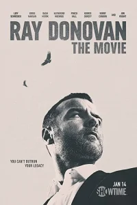 دانلود فیلم ری داناوان Ray Donovan: The Movie 2022 دوبله فارسی