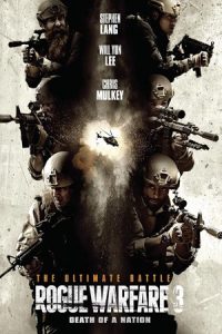 دانلود فیلم جنگ سرکش 3 Rogue Warfare: Death of a Nation 2020