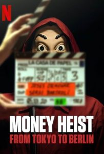 دانلود سریال پول پول: از توکیو تا برلین Money Heist From Tokyo to Berlin
