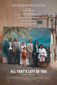دانلود فیلم تمام چیزی که از تو باقی مانده All That's Left of You 2025