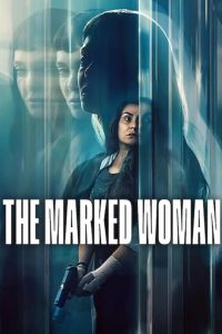 دانلود فیلم زن علامت‌گذاری شده The Marked Woman 2026