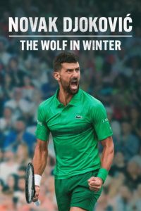 دانلود فیلم نواک جوکوویچ: گرگ در زمستان Novak Djokovic: The Wolf in Winter 2026