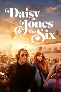 دانلود سریال دیزی جونز و شش نفر Daisy Jones & The Six