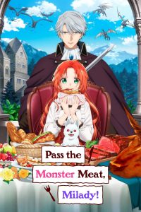 دانلود انیمه گوشت هیولا را رد کن، بانو! Pass the Monster Meat, Milady!