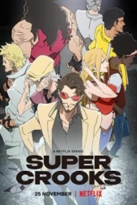 دانلود انیمه سوپر کلاهبرداران Super Crooks